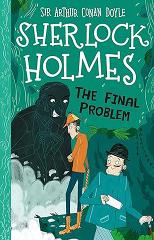 Sherlock Holmes: The Final Problem (Easy Classics): 20